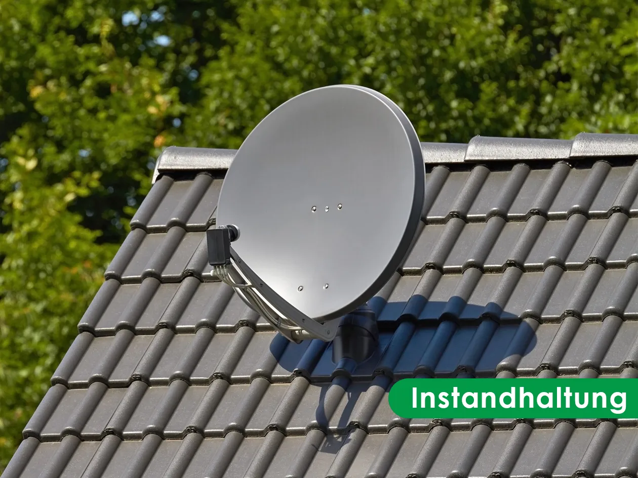 EP:Pitsch, Instandhaltung: Satellitenschüssel auf einem Dach